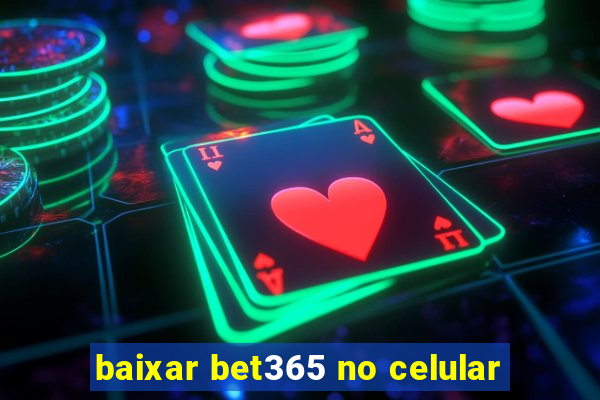 baixar bet365 no celular